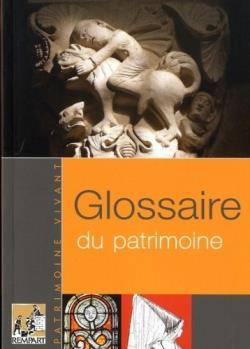 Glossaire du patrimoine (édition 2011)
