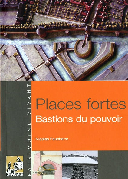 Places fortes, places, bastions du pouvoir (édition 2011)