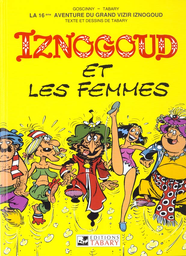 Iznogoud Tome 16 : Iznogoud et les femmes