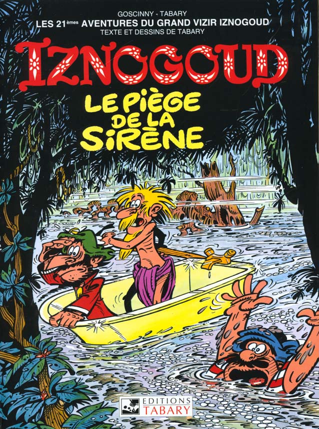 Iznogoud Tome 21 : le piège de la sirène