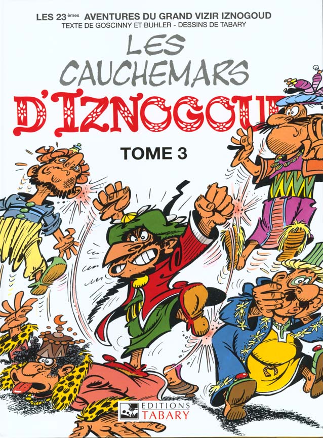 Iznogoud Tome 23 : les cauchemars d'Iznogoud Tome 3