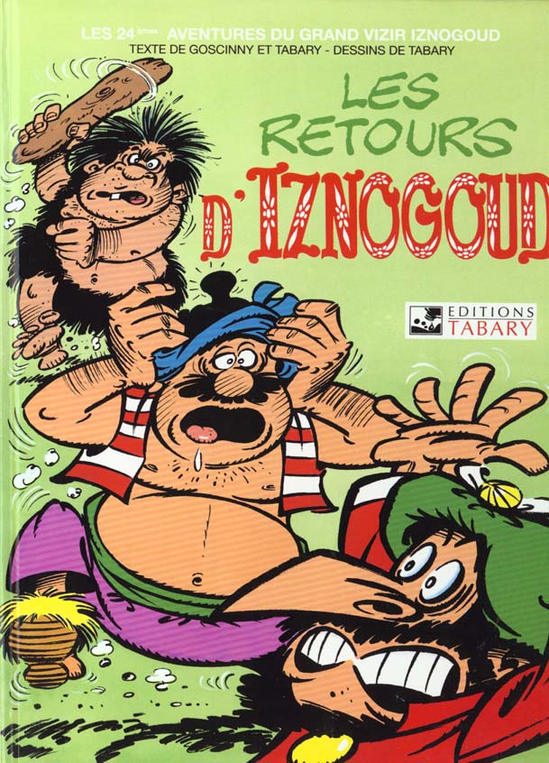 Iznogoud Tome 24 : les retours d'Iznogoud