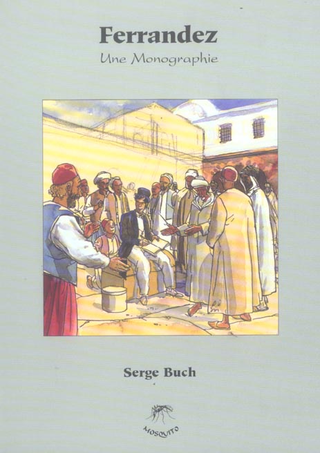 Ferrandez, une monographie