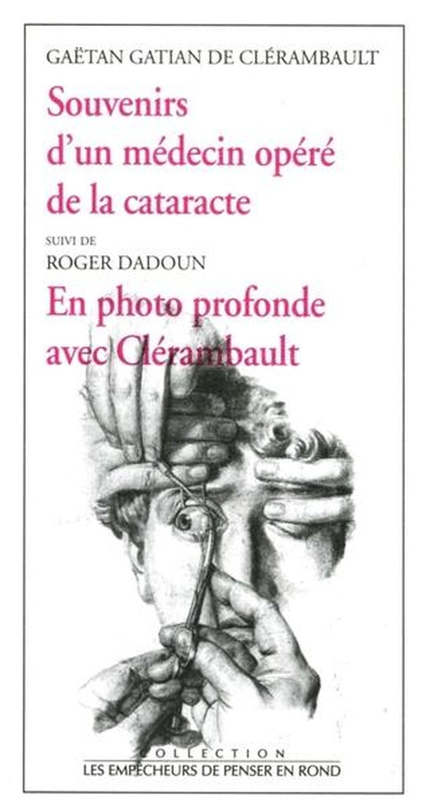 Souvenirs d'un medecin opere de la cataracte