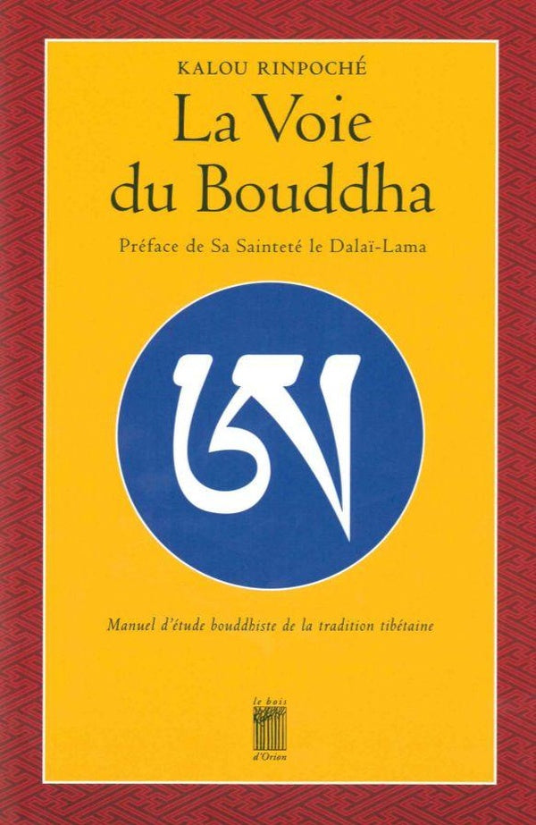 La voie au Bouddha ; manuel d'étude bouddhiste