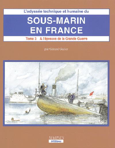 Sous-marin en france (t3-vol 2)