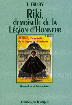 Trilby - t32 - riki, demoiselle de la legion d'honneur