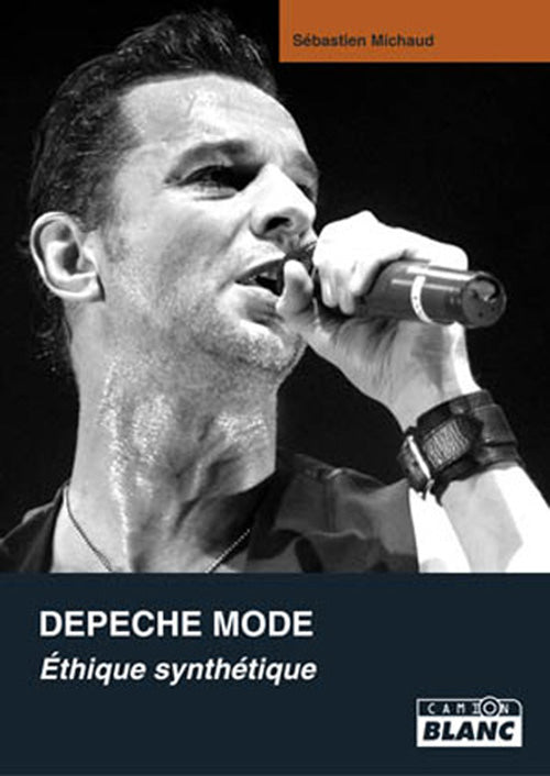 Depeche Mode ; éthique synthétique