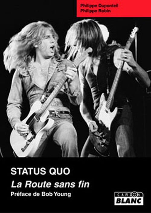 Status Quo ; la route sans fin
