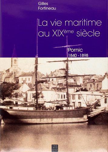 Pornic, 1840-1898 ; la vie maritime au XIXe siècle - flash vidéo