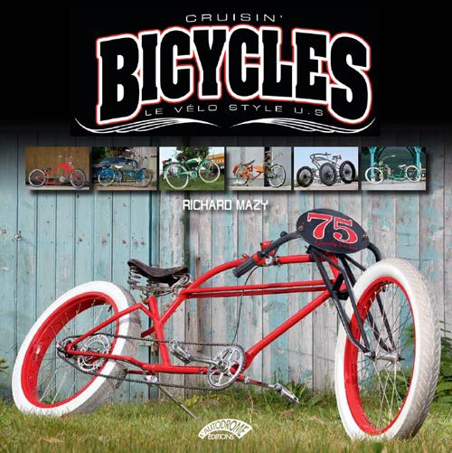 Cruisin' bicycles, le vélo style U.S. - flash vidéo
