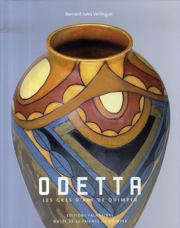 Odetta ; les grès d'art de quimper