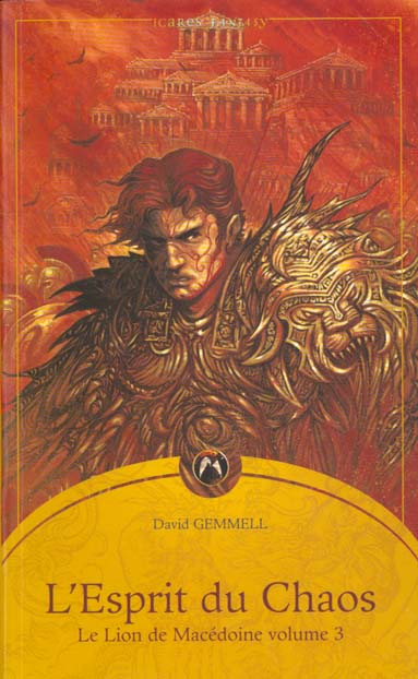 Le lion de Macédoine Tome 3 : l'esprit du chaos