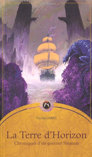Chroniques d'un guerrier Tome 2 ; la terre d'horizon