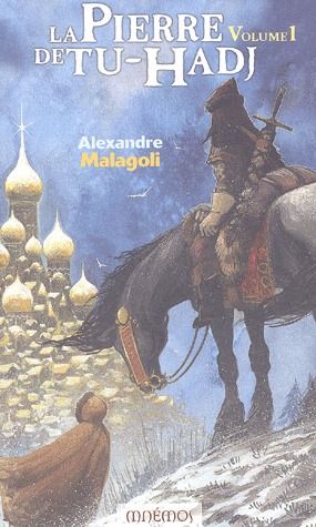 La pierre de tu-hadj - livre 1