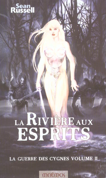 La guerre des cygnes Tome 2 ; la rivière aux esprits