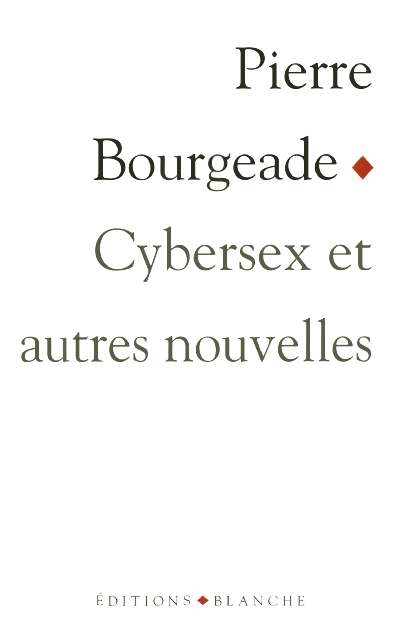 Cybersex et autres nouvelles