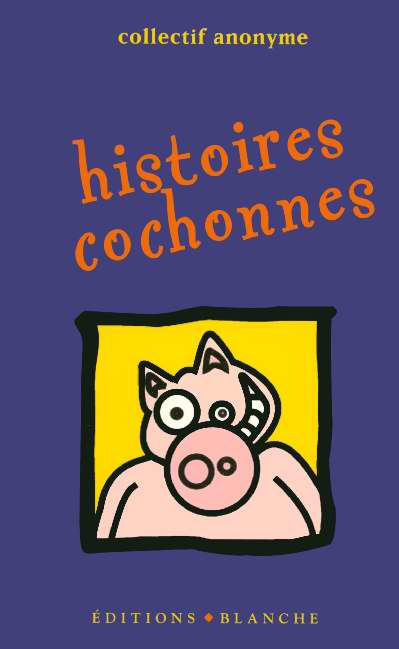 Histoires cochonnes