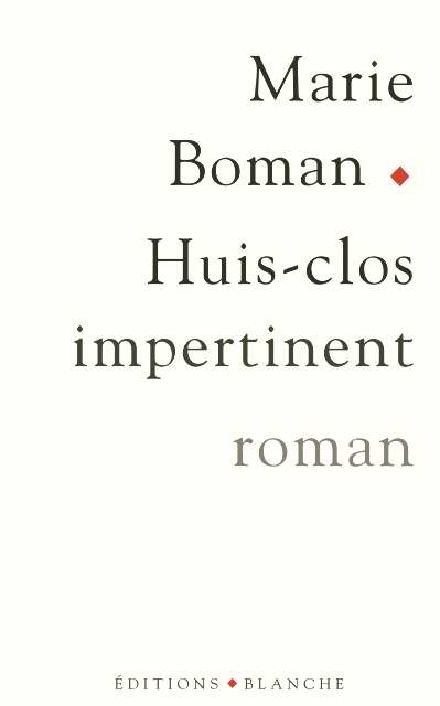 Huis-clos impertinent