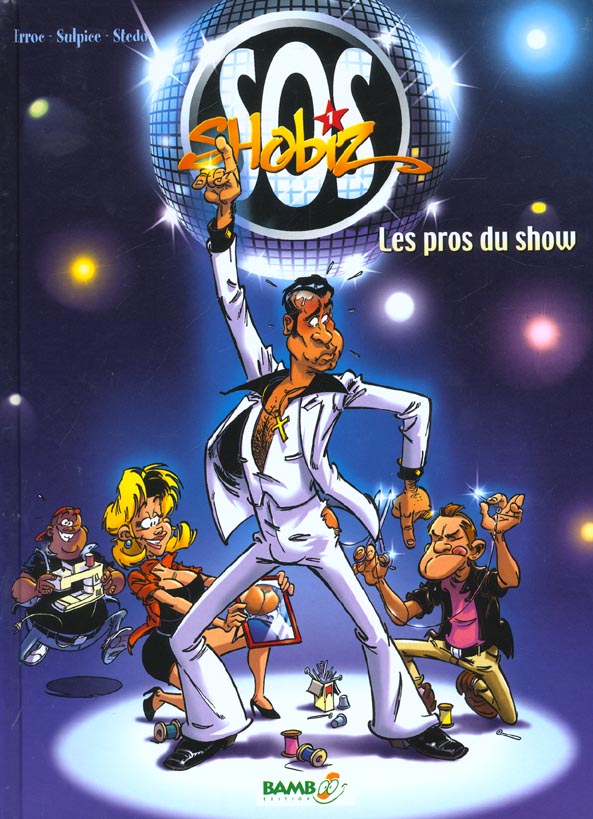 SOS shobiz Tome 1 ; les pros du show