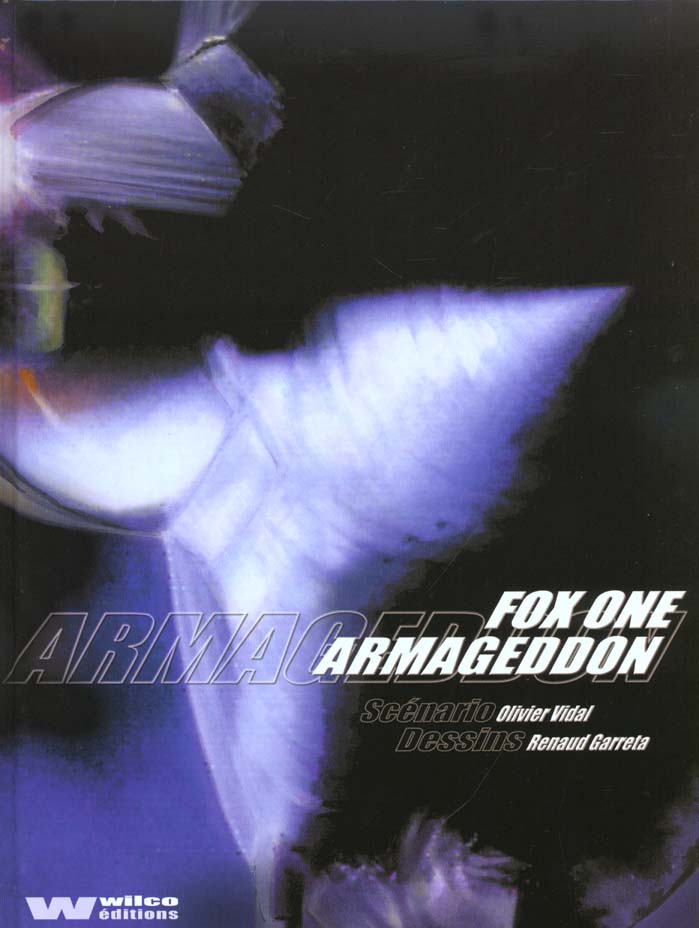 Fox one Tome 1 ; armagedon - flash vidéo