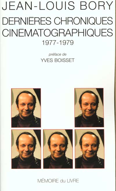Dernières chroniques cinématographiques 1977-1979
