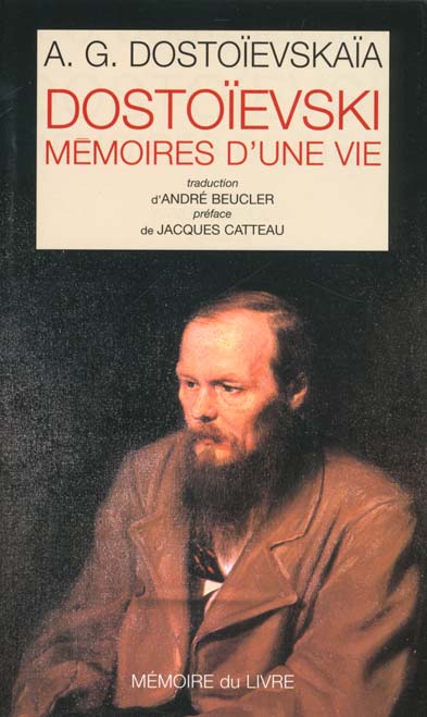 Dostoievski - memoires d'une vie