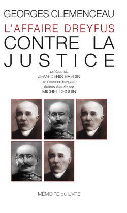 L'affaire dreyfus ; contre la justice