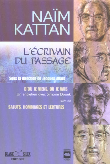 Naim katan ; l'ecrivain de passage