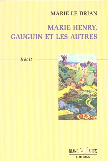 Marie henry, gauguin et sa bande