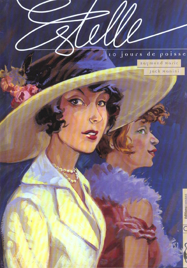 Estelle Tome 1 ; 10 jours de poisse
