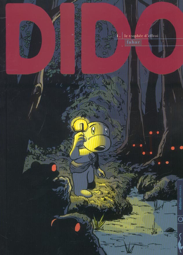 Dido Tome 1 ; le trophée d'effroi