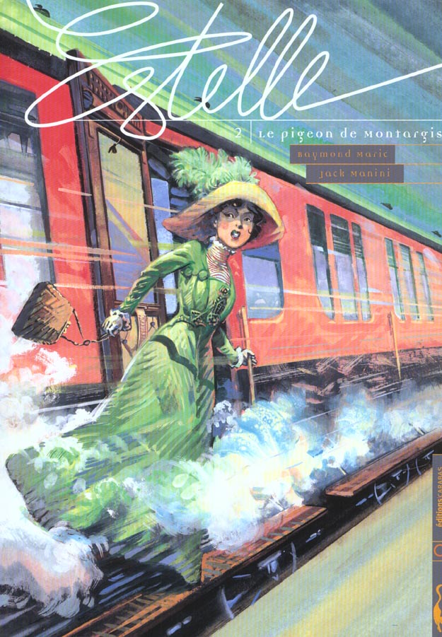 Estelle Tome 2 ; le pigeon de montargis