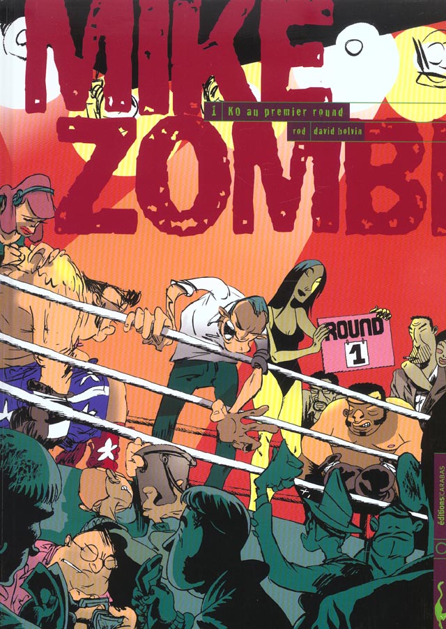 Mike zombi Tome 1 ; ko au premier round