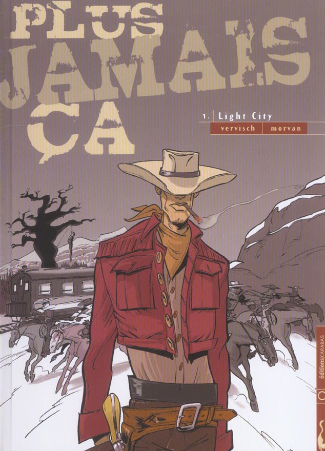 Plus jamais ça Tome 1 ; light city
