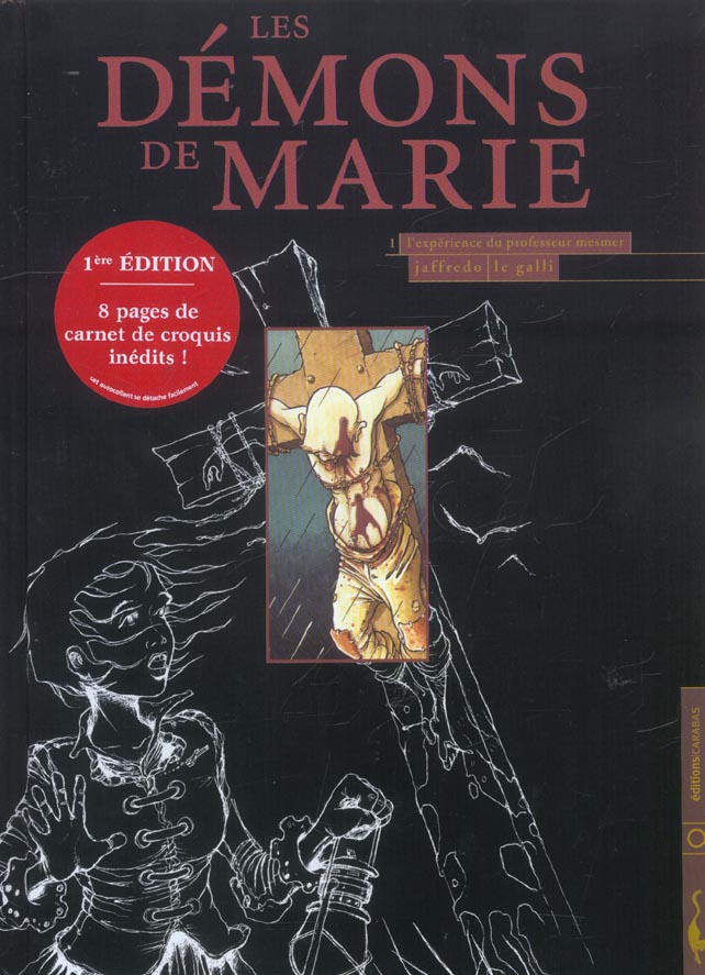 Les démons de Marie Tome 1; l'expérience du professeur Mesmer