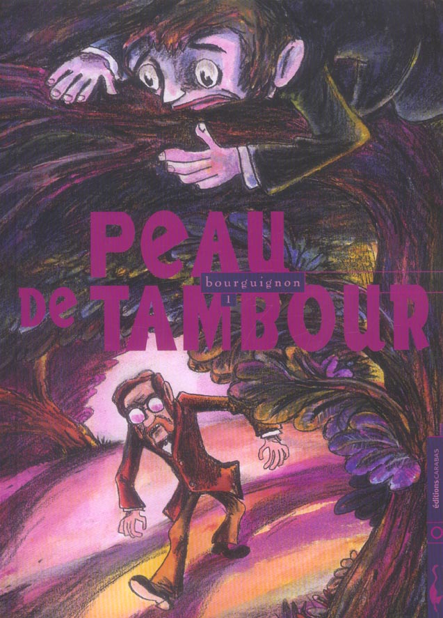 Peau de tambour Tome 1