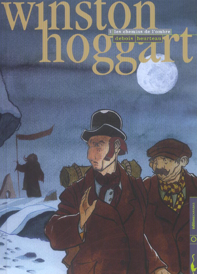 Winston hoggart Tome 1 ; les chemins de l'ombre