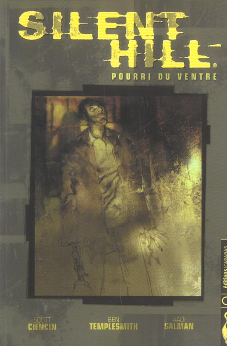 Silent hill pourri du ventre