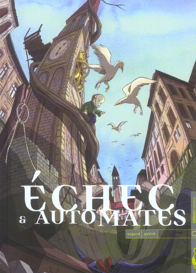 Echec et automates Tome 1