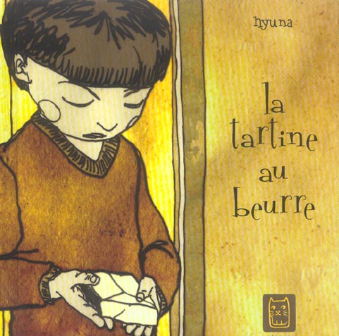 La tartine au beurre