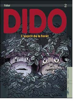Dido Tome 2 ; l'esprit de la forêt