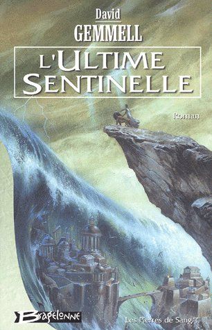 Les pierres de sang Tome 2 : l'ultime sentinelle