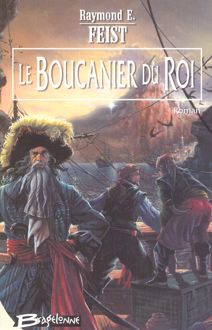 Krondor - l'entre-deux-guerres Tome 2 : le boucanier du roi