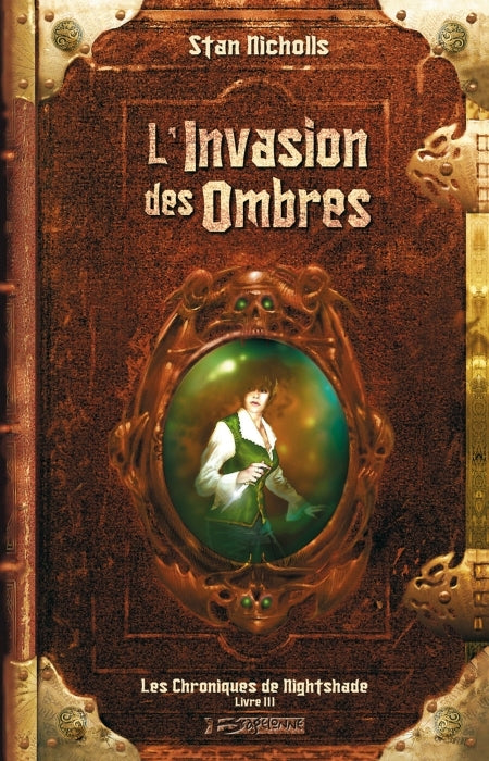 Les chroniques de Nightshade Tome 3 : l'invasion des ombres