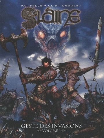 Slaine, geste des invasions Tome 1