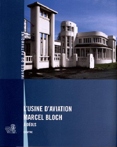 L'usine d'aviation Marcel Bloch à Déols - flash vidéo