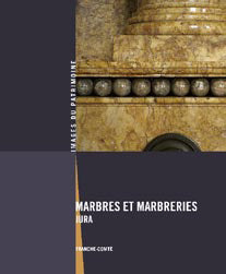 Marbres et marbreries ; Jura