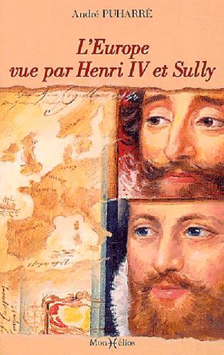 L'Europe vue par Henri IV et Sully