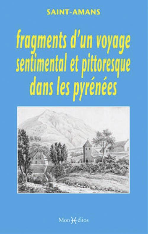 Fragments d'un voyage sentimental et pittoresque dans les Pyrénées